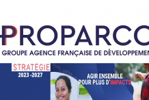 Les entrepreneurs africains au cœur de la nouvelle stratégie de Proparco 2023-2027 « Agir ensemble pour plus d’impacts »